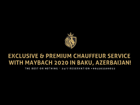 All Rights reserved || Maybach Baku Chauffeur LLC