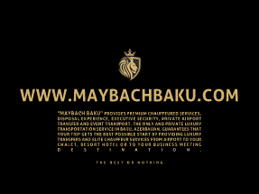 All Rights reserved || Maybach Baku Chauffeur LLC